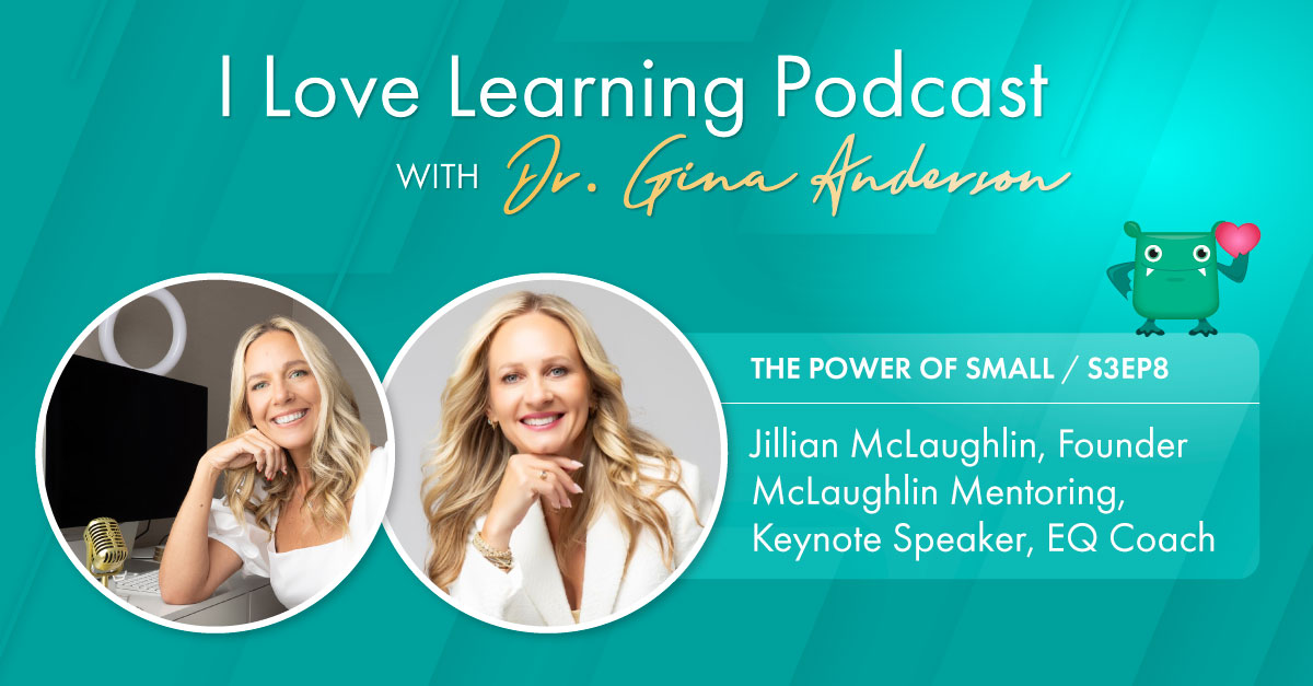 I Love Learning S3 EP8: Jillian McLaughlin