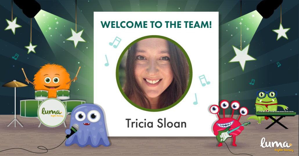 Welcome, Tricia Sloan!